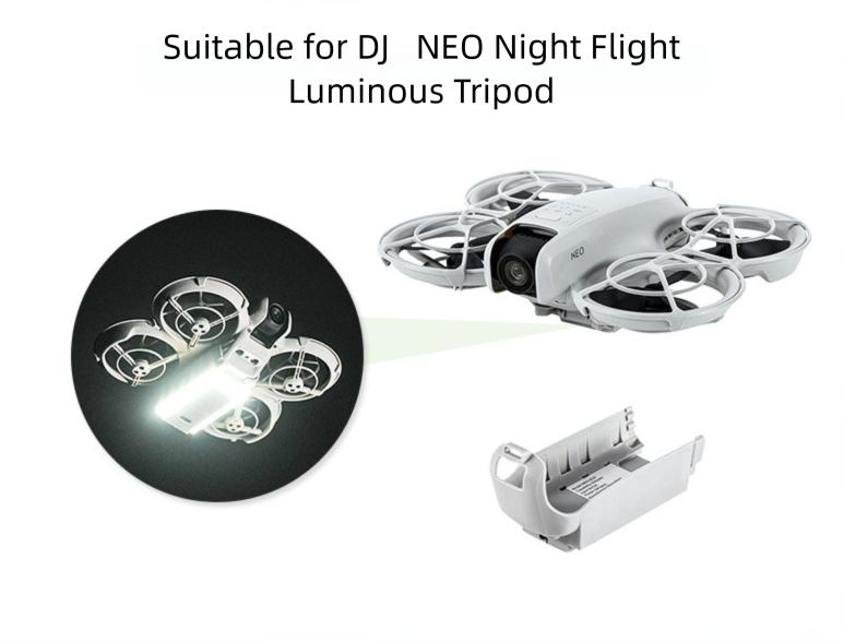 NEO drone luminous landing gear night drone lighting tripod accessories